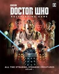 Doctor Who All The Strange, Strange Creatures Volume 1 RPG